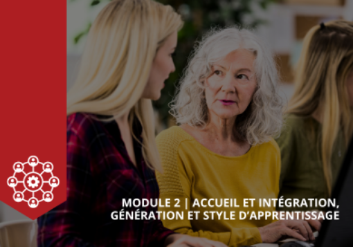 Image de Module 2 - Accueil et intégration : Générations et styles d'apprentissage
