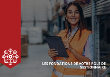 Image de Les fondations de votre rôle de gestionnaire